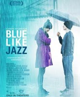 Blue Like Jazz /   